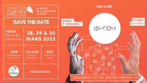 salon-stratégie-clients-relation-clients-2023-isi-com